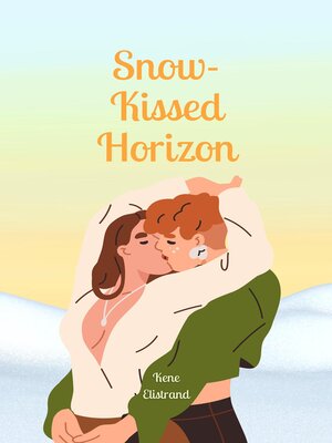 cover image of Snow-Kissed Horizon